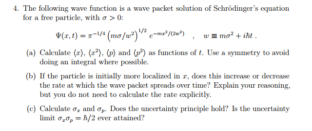 The following wave function is a wave packet solution | Chegg.com