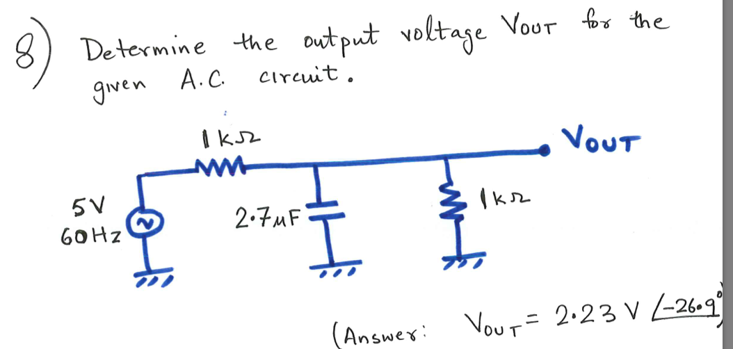 Solved Determine the output voltage VOUT for the given A.C. | Chegg.com