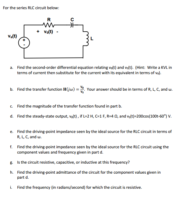 Solved For the series RLC circuit below: Find the | Chegg.com