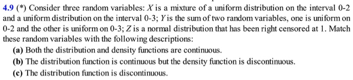 Solved Consider three random variables: X is a mixture of a | Chegg.com