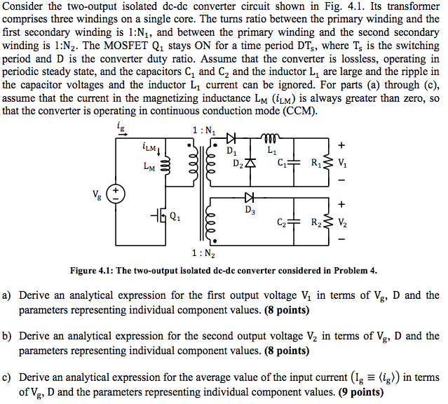 Solved Consider the two-output isolated dc-dc converter | Chegg.com