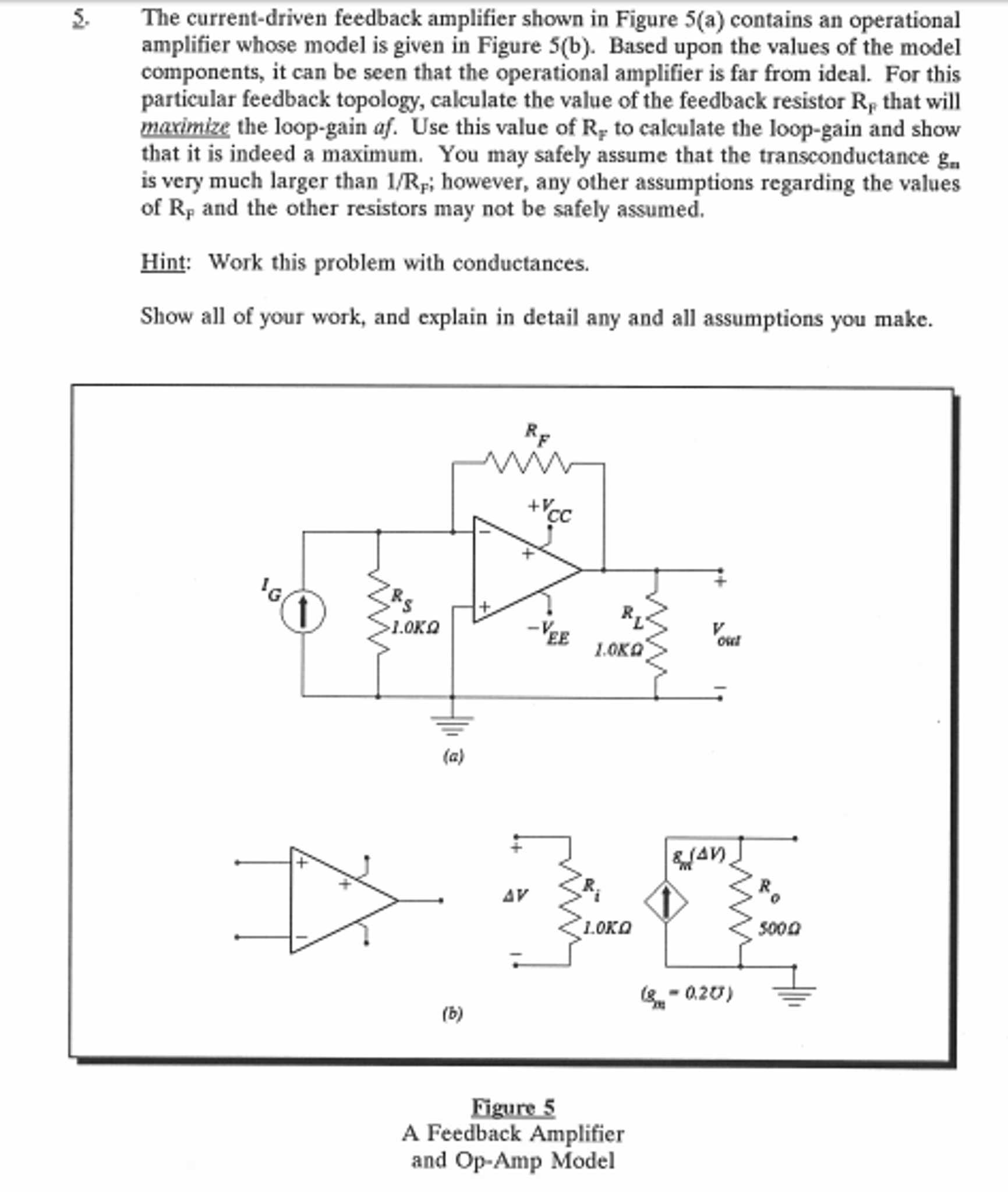Solved The current-driven feedback amplifier shown in Figure Circuit Diagram