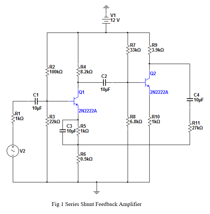 Please analyze the Series Shunt Feedback Amplifier | Chegg.com