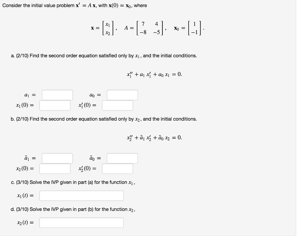 solved-consider-the-initial-value-problem-x-ax-with-x-0-chegg