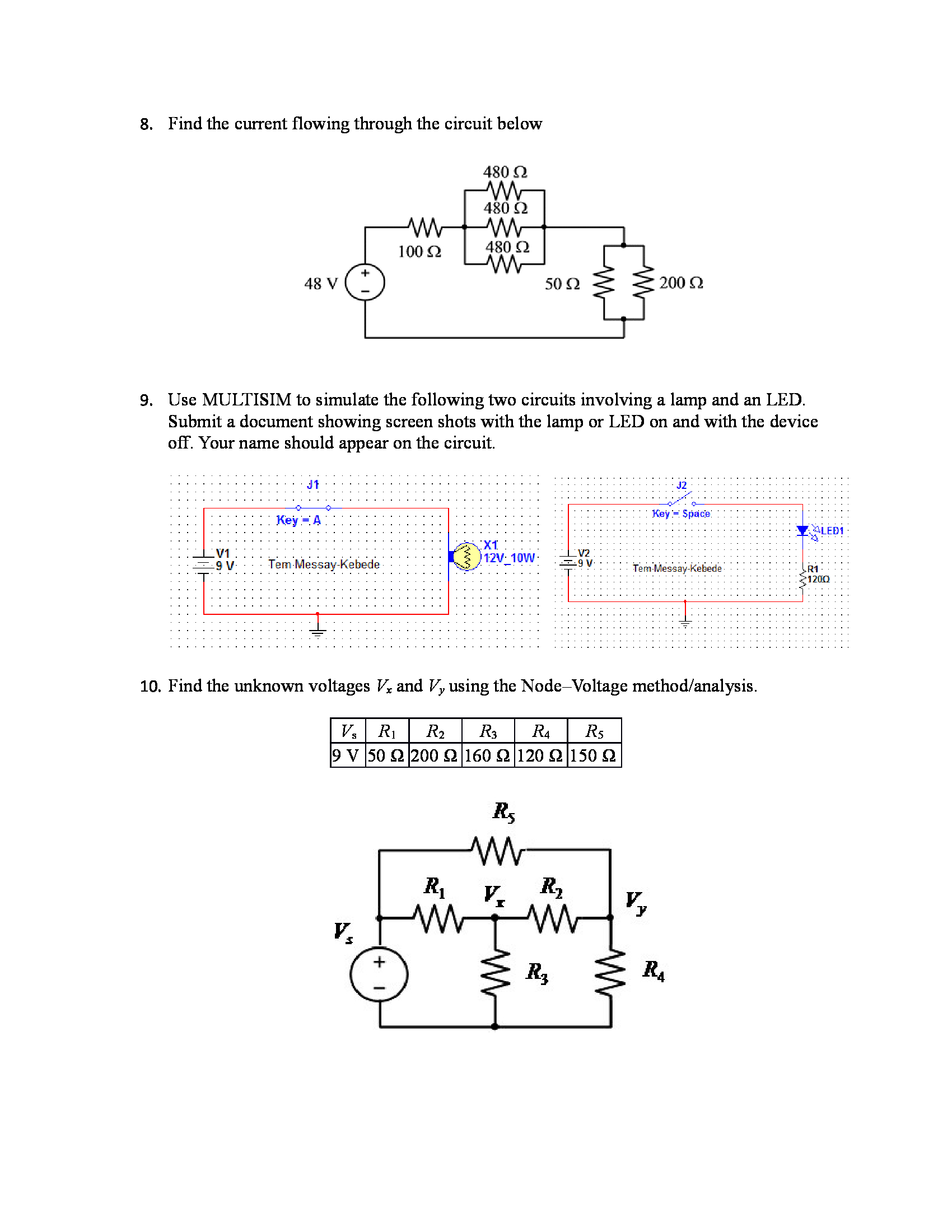 Solved Find The Current Flowing Through The Circuit Below | Chegg.com