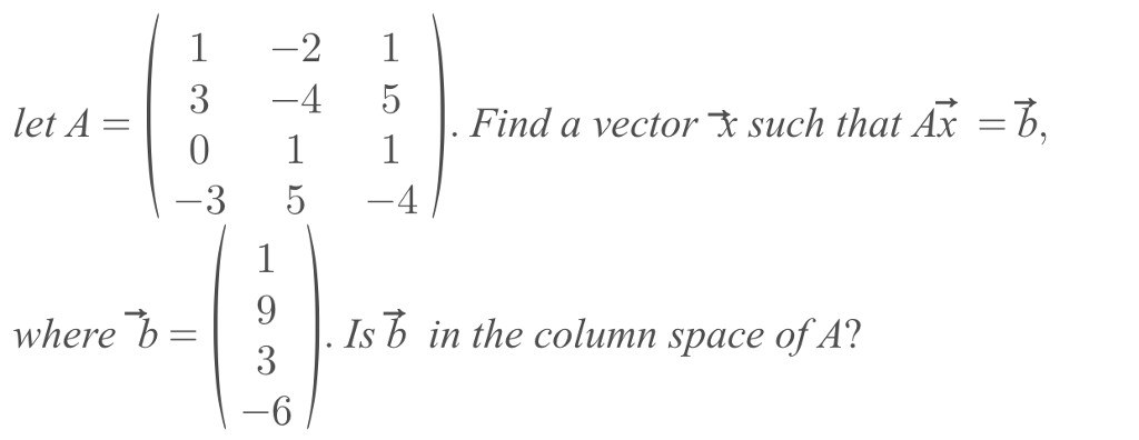 solved-let-a-where-b-2-1-4-5-find-a-vector-t-such-that-ax-chegg