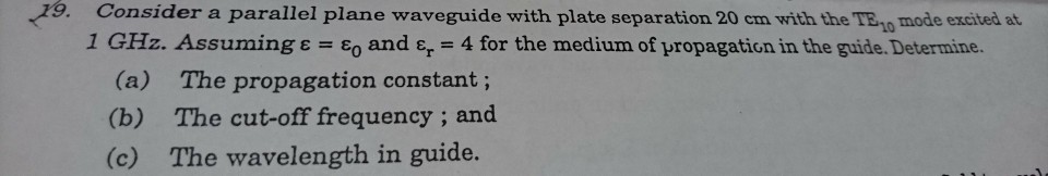 Solved 9 Consider a parallel plane waveguide with plate | Chegg.com