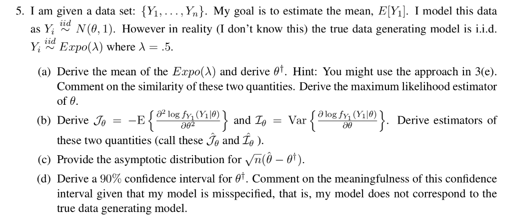 I am given a data set: {Y1,..., Yn}. My goal is to | Chegg.com