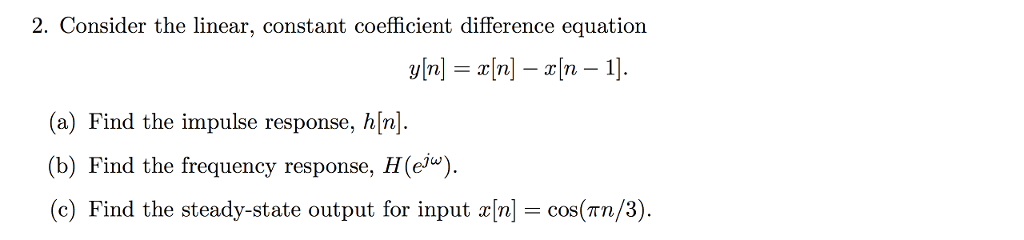 Solved 2. Consider the linear, constant coefficient | Chegg.com