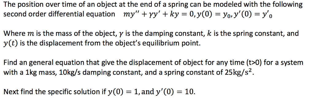 Solved The position over time of an object at the end of a | Chegg.com