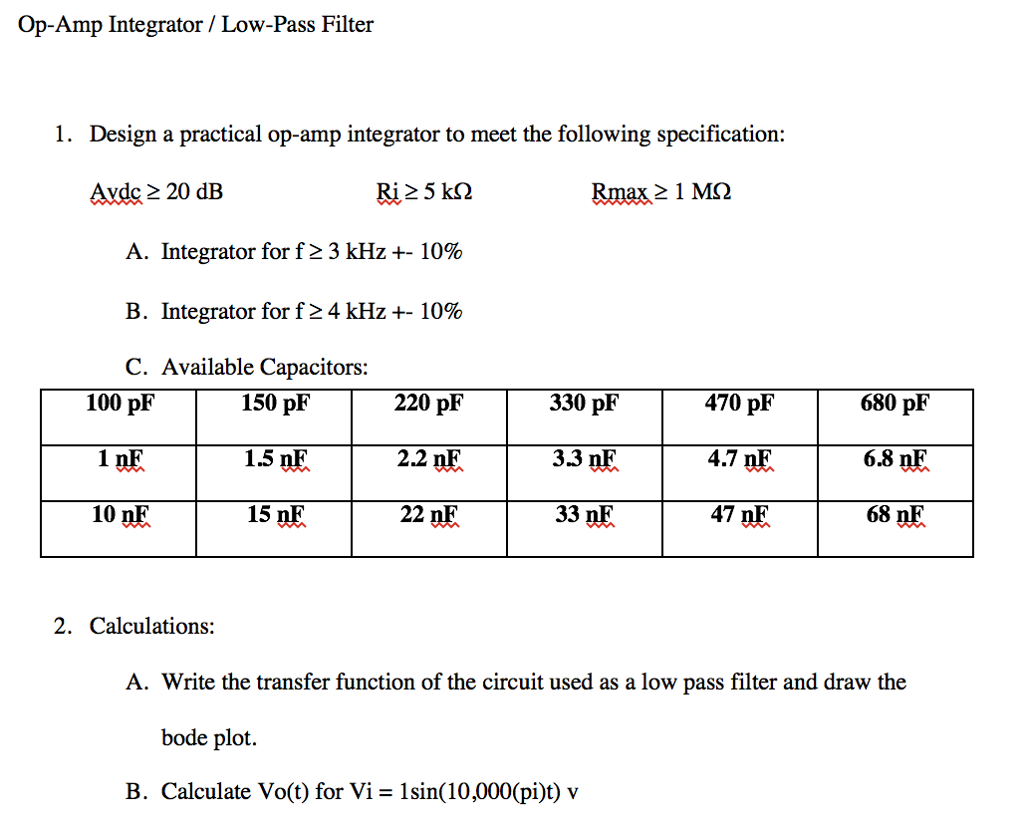 Solved Op-Amp Integrator / Low-Pass Filter 1. Design a Circuit Diagram