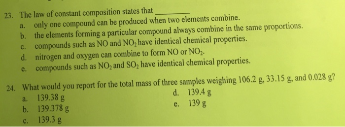 Solved 23 The Law Of Constant Composition States That 9512