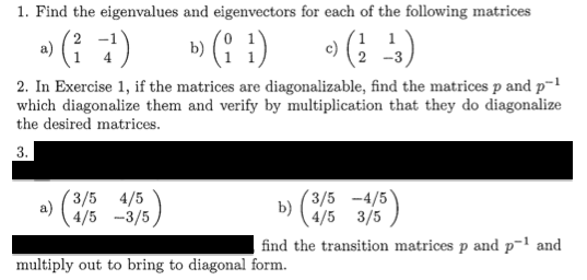 Solved Find the eigenvalues and eigenvectors for each of the | Chegg.com