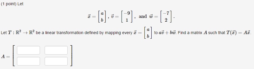 Solved Let Vector X = [a B], Vector V = [-9 1], And Vector W | Chegg.com