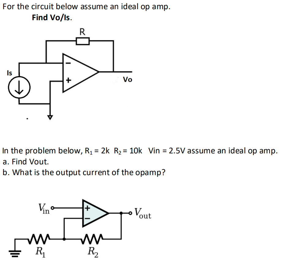 Solved For The Circuit Below Assume An Ideal Op Amp Find | Chegg.com