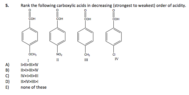 arrange the following carboxylic acids in order of acidity arrange the following carboxylic acids in order of acidity