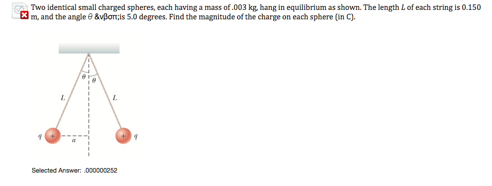 Solved Two Identical Small Charged Spheres, Each Having A | Chegg.com