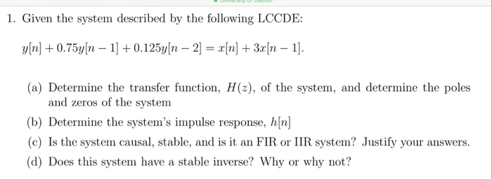 Solved 1. Given the system described by the following LCCDE: | Chegg.com