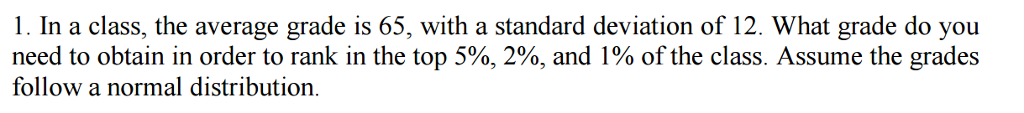 solved-in-a-class-the-average-grade-is-65-with-a-standard-chegg