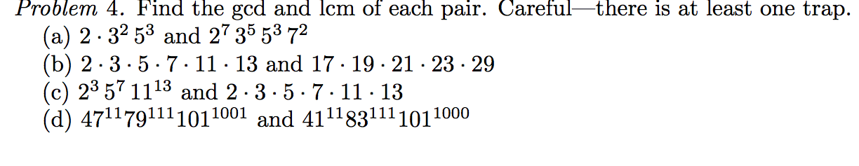 Solved Find The Gcd And Lcm Of Each Pair. Careful-there Is | Chegg.com