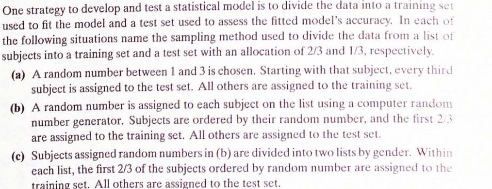 Solved One strategy to develop and test a statistical model | Chegg.com