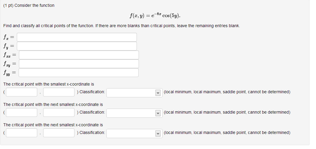 Solved Consider the function Find and classify all critical | Chegg.com