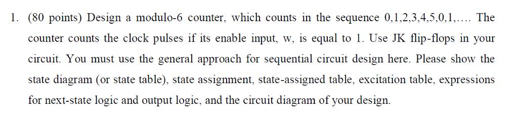 Solved 1. (80 points) Design a modulo-6 counter, which | Chegg.com