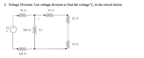 Solved Use voltage division to find the voltage V_2 in the | Chegg.com