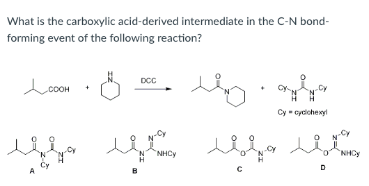 Solved What is the carboxylic acid-derived intermediate in | Chegg.com