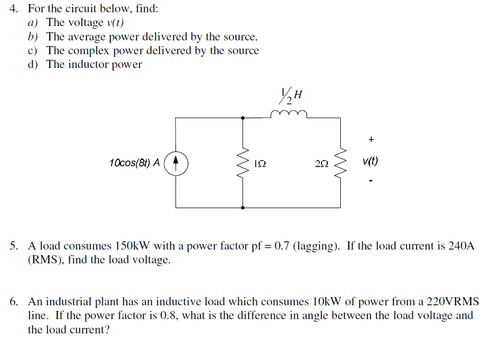 Solved For the circuit below, find: The voltage v(t) The | Chegg.com