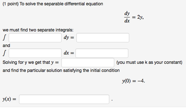 Solved 1 Point To Solve The Separable Differential