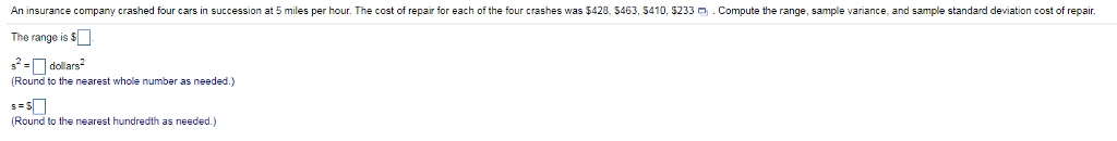 Solved An insurance company crashed four cars in succession | Chegg.com