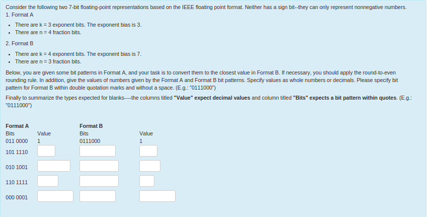 Consider The Following Two 7 Bit Floating Point Chegg Consider The Following Two 7 Bit Floating Point Chegg