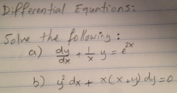 Solved Differential Equations: Solve the following: dy/dx + | Chegg.com