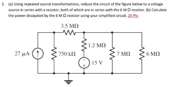 Solved 2. (a) Using repeated source transformations, reduce | Chegg.com