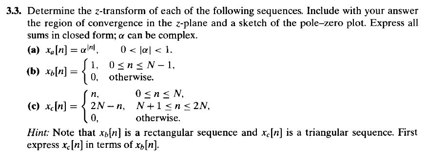 Solved Determine the z-transform of each of the following | Chegg.com