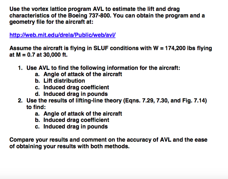 Use the vortex lattice program AVL to estimate the | Chegg.com