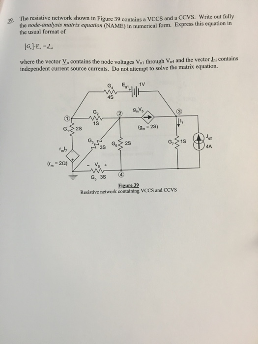 Solved The resistive network shown in Figure 39 contains a