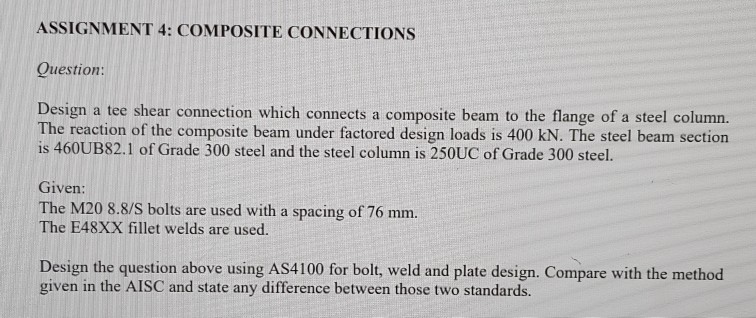 Solved ASSIGNMENT 4: COMPOSITE CONNECTIONS Question: Design | Chegg.com