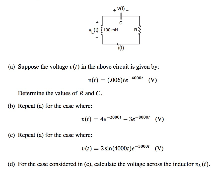 Solved Suppose the voltage v(t) in the above circuit is | Chegg.com