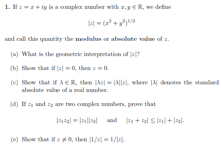 Solved 1 If Z X Iy Is A Complex Number With X Y E R