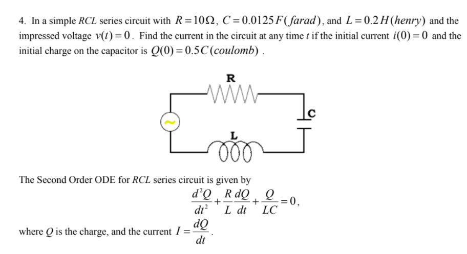 Solved 4. In A Simple Rcl Series Circuit With R-10q, C 0.0 