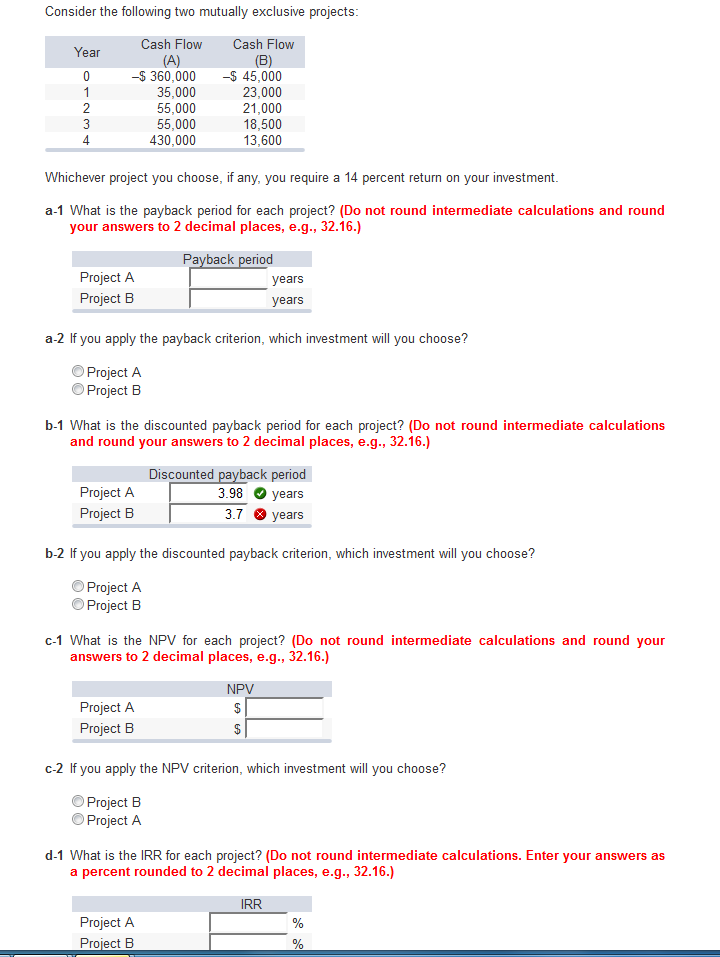 Solved Consider the following two mutually exclusive | Chegg.com