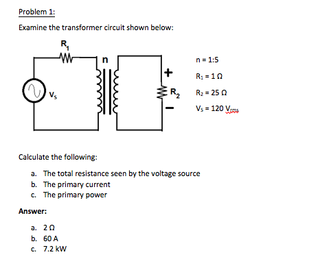 Solved Examine the transformer circuit shown below: | Chegg.com