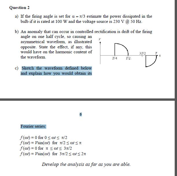 Solved Question 2 a) If the firing angle is set for ? ?/3
