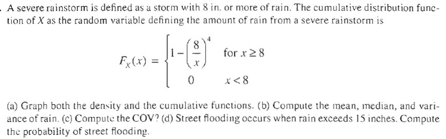 Solved A Severe Rainstorm Is Defined As A Storm With 8 In