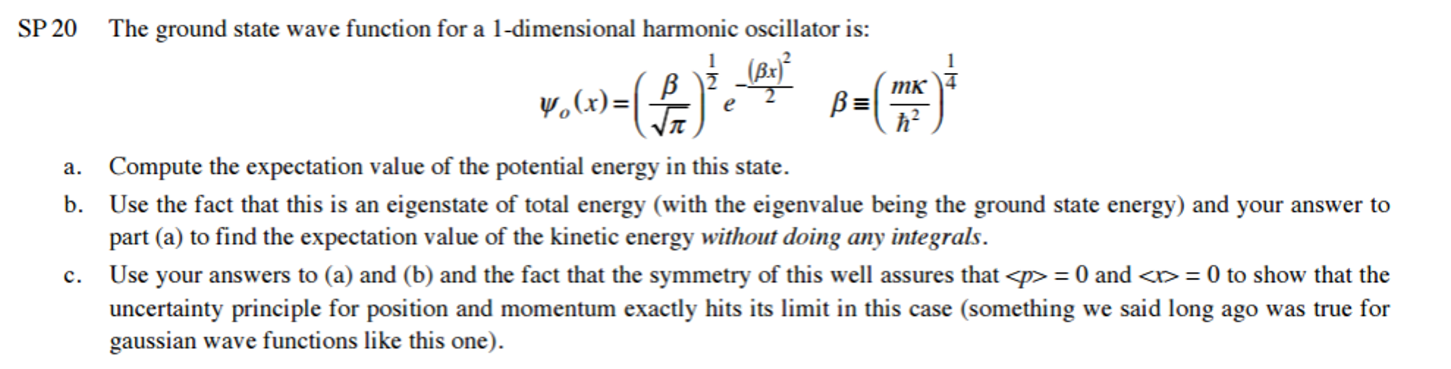 Solved The ground state wave function for a 1-dimensional | Chegg.com