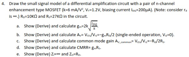 Solved Draw the small signal model of a differential | Chegg.com