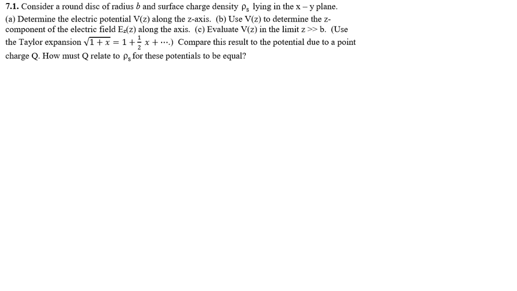 solved-7-1-consider-a-round-disc-of-radius-b-and-surface-chegg