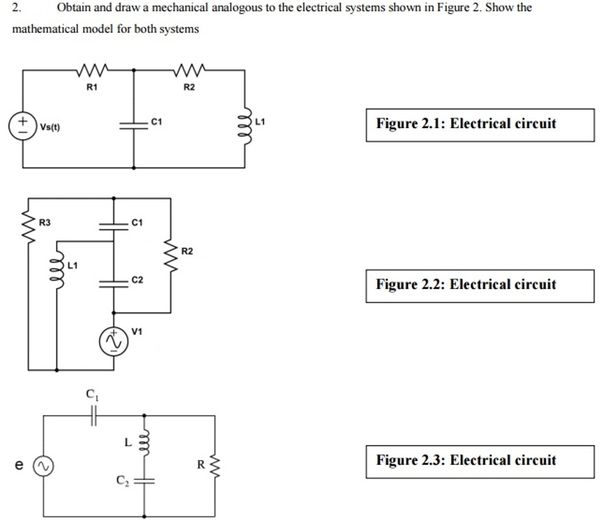 Obtain and draw a mechanical analogous to the | Chegg.com